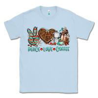 Dusty Blue peace love coffee Classic Tee - AdoDesignShop