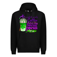 Black this witch needs coffee before any hocus pocus Premium Hoodie - BundleAndBundleShop