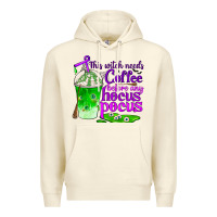 Sandshell this witch needs coffee before any hocus pocus Premium Hoodie - BundleAndBundleShop