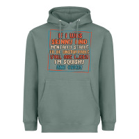 Sage if i was skinny and mentally stable i'd be unstopp Heavyweight Hoodie - MaliasSmallBusiness