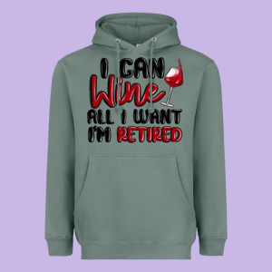 I Can Wine All I Want Lm Retired Heavyweight Hoodie Designed By Maliassmallbusiness