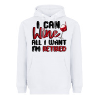 White i can wine all i want lm retired Heavyweight Hoodie - MaliasSmallBusiness