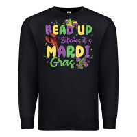 Black bead up bitches it's mardi gras Premium Sweatshirt - MaliasSmallBusiness