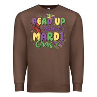 Chestnut bead up bitches it's mardi gras Premium Sweatshirt - MaliasSmallBusiness