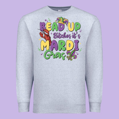 Bead Up Bitches It's Mardi Gras Premium Sweatshirt Designed By Maliassmallbusiness