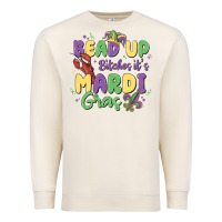 Sandshell bead up bitches it's mardi gras Premium Sweatshirt - MaliasSmallBusiness