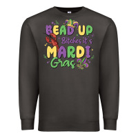Smoke bead up bitches it's mardi gras Premium Sweatshirt - MaliasSmallBusiness