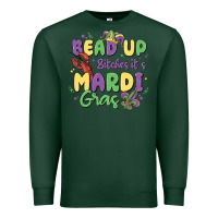 Sports Green bead up bitches it's mardi gras Premium Sweatshirt - MaliasSmallBusiness