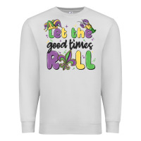 Dove Grey let the good times roll Premium Sweatshirt - MaliasSmallBusiness