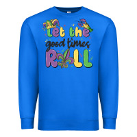 True Royal let the good times roll Premium Sweatshirt - MaliasSmallBusiness
