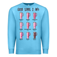 Ocean Blue god says i am bible verse stanley Premium Sweatshirt - MaliasSmallBusiness