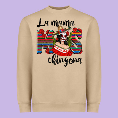 La Mama Mos Chingona Heavyweight Sweatshirt Designed By Texasbilliewilder
