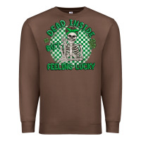 Chestnut dead inside but feeling lucky Premium Sweatshirt - MaliasSmallBusiness