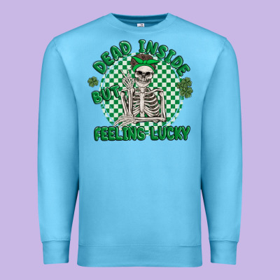 Dead Inside But Feeling Lucky Premium Sweatshirt Designed By Maliassmallbusiness