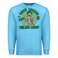 Ocean Blue dead inside but feeling lucky Premium Sweatshirt - MaliasSmallBusiness