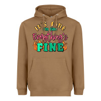 Toasted Coconut its fine im dine everythings fine Heavyweight Hoodie - MaliasSmallBusiness