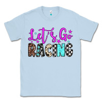 Let's Go Racing Classic Tee | Teevron