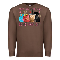 Chestnut can't talk right now doing mom shit Premium Sweatshirt - MaliasSmallBusiness