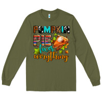 Army Green pumpkin pie fixes everything Long Sleeve Tee - AdoDesignShop