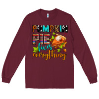 Burgundy pumpkin pie fixes everything Long Sleeve Tee - AdoDesignShop
