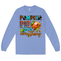 Colony Blue pumpkin pie fixes everything Long Sleeve Tee - AdoDesignShop