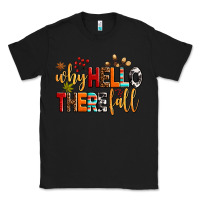 Black why hello there fall Classic Tee - AdoDesignShop