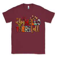 Burgundy why hello there fall Classic Tee - AdoDesignShop