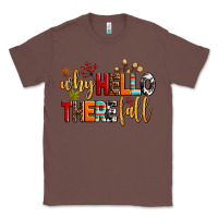 Chestnut why hello there fall Classic Tee - AdoDesignShop