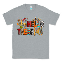 Heather Grey why hello there fall Classic Tee - AdoDesignShop