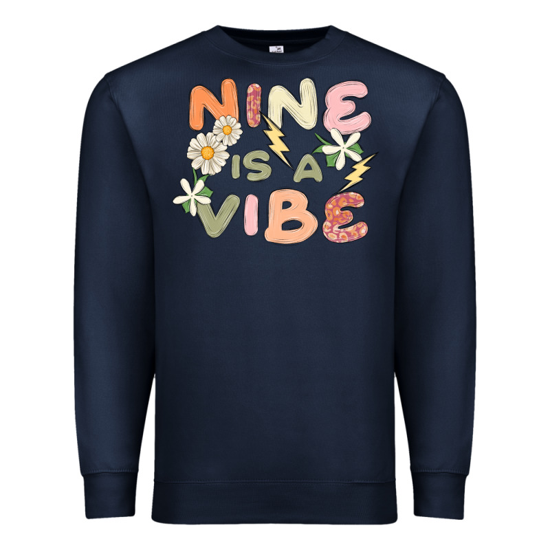 Nine Is A Vibe Premium Sweatshirt by MaliasSmallBusiness | Teevron