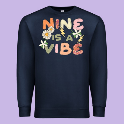 Nine Is A Vibe Premium Sweatshirt Designed By Maliassmallbusiness