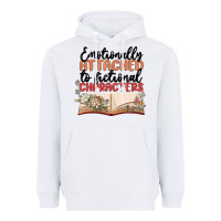 White emotionally attached to fictional characters Heavyweight Hoodie - MaliasSmallBusiness