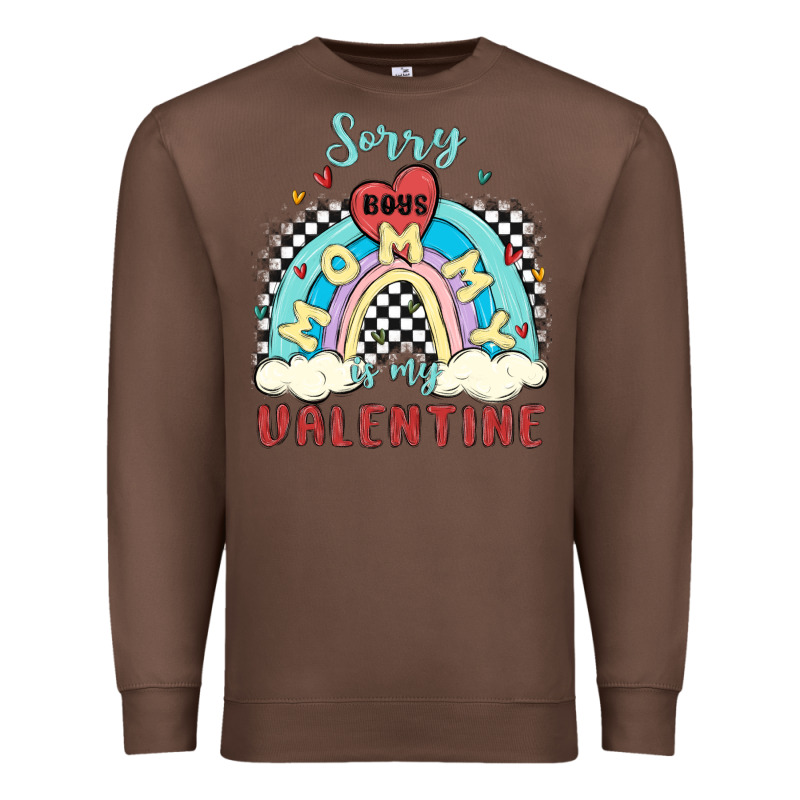 Sorry Boys Mommy Is Valentine Premium Sweatshirt by MaliasSmallBusiness | Teevron