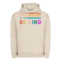 Pigment French Oak Be Kind Urban Hoodie - Bettercallsaul