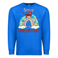 True Royal sorry girls mommy is valentine Premium Sweatshirt - MaliasSmallBusiness