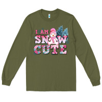 Army Green i am snow cute Long Sleeve Tee - AdoDesignShop