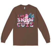 Chestnut i am snow cute Long Sleeve Tee - AdoDesignShop
