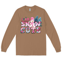Toasted Coconut i am snow cute Long Sleeve Tee - AdoDesignShop