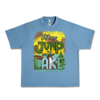 Pebble Blue let's go jump in the lake Urban Heavy Tee - HRA Design Shop