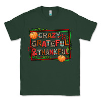 Sports Green crazy grateful and thankful Classic Tee - AdoDesignShop
