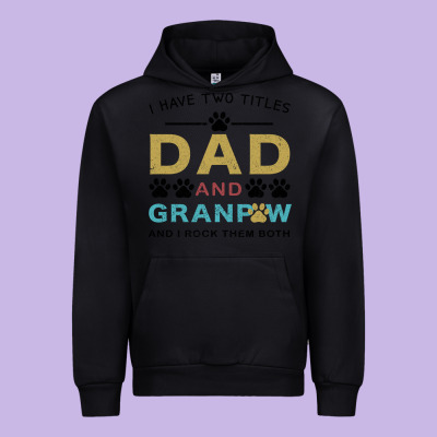 I Have Two Titles Dad And Grandpa Urban Hoodie Designed By Bettercallsaul