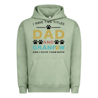 Pigment Oil Green i have two titles dad and grandpa Urban Hoodie - Bettercallsaul