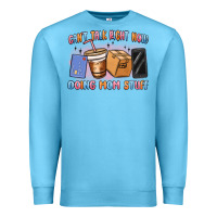 Ocean Blue can't talk right now doing mom stuff Premium Sweatshirt - MaliasSmallBusiness