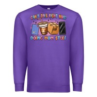 Purple can't talk right now doing mom stuff Premium Sweatshirt - MaliasSmallBusiness