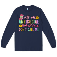 Navy call me antisocial but please don't call me Long Sleeve Tee - Artiststas