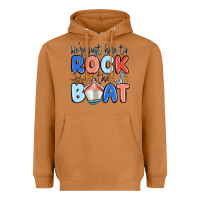 Were Just Here To Rock The Boat Heavyweight Hoodie | Teevron