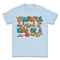 Dusty Blue thankful  blessed and kind of a mess Classic Tee - AdoDesignShop