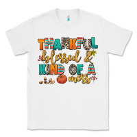 White thankful  blessed and kind of a mess Classic Tee - AdoDesignShop