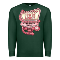 Sports Green cupids howdy lodge find your cowboy open Premium Sweatshirt - MaliasSmallBusiness