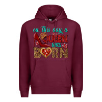 Burgundy on this day a queen was born Premium Hoodie - BundleAndBundleShop